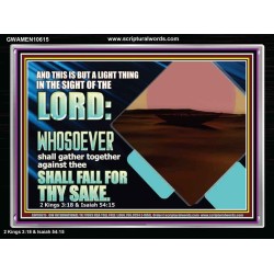 WHOEVER FIGHTS AGAINST YOU WILL FALL  Unique Bible Verse Acrylic Frame  GWAMEN10615  "33x25"