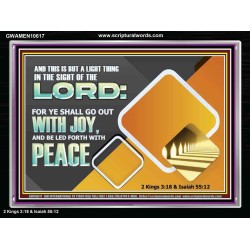 GO OUT WITH JOY AND BE LED FORTH WITH PEACE  Custom Inspiration Bible Verse Acrylic Frame  GWAMEN10617  