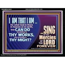 I AM THAT I AM GREAT AND MIGHTY GOD  Bible Verse for Home Acrylic Frame  GWAMEN10625  