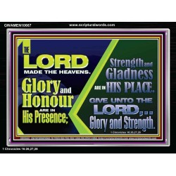 GLORY AND HONOUR ARE IN HIS PRESENCE  Eternal Power Acrylic Frame  GWAMEN10667  "33x25"
