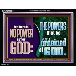 THERE IS NO POWER BUT OF GOD THE POWERS THAT BE ARE ORDAINED OF GOD  Church Acrylic Frame  GWAMEN10686  "33x25"