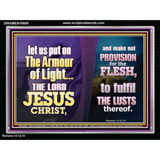 THE ARMOUR OF LIGHT OUR LORD JESUS CHRIST  Ultimate Inspirational Wall Art Acrylic Frame  GWAMEN10689  