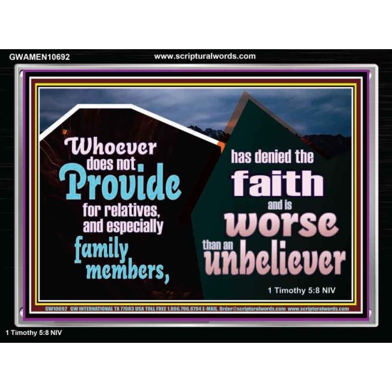 DO NOT FORSAKE YOUR RELATIVES ESPECIALLY FAMILY MEMBERS  Ultimate Power Acrylic Frame  GWAMEN10692  