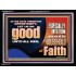 DO GOOD UNTO ALL MEN ESPECIALLY THE HOUSEHOLD OF FAITH  Church Acrylic Frame  GWAMEN10707  "33x25"