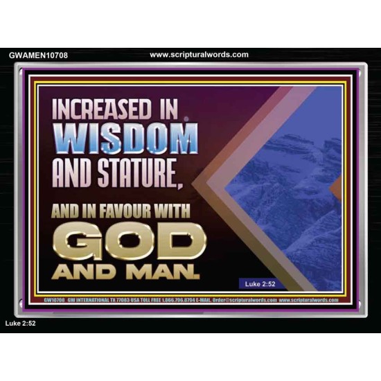 INCREASED IN WISDOM STATURE FAVOUR WITH GOD AND MAN  Children Room  GWAMEN10708  