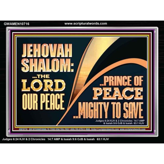 JEHOVAHSHALOM THE LORD OUR PEACE PRINCE OF PEACE  Church Acrylic Frame  GWAMEN10716  