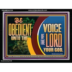 BE OBEDIENT UNTO THE VOICE OF THE LORD OUR GOD  Bible Verse Art Prints  GWAMEN10726  
