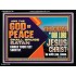 THE GOD OF PEACE SHALL BRUISE SATAN UNDER YOUR FEET SHORTLY  Scripture Art Prints Acrylic Frame  GWAMEN10760  "33x25"