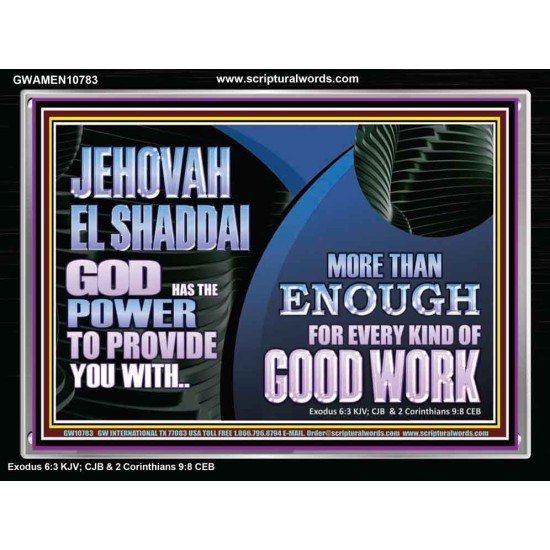 JEHOVAH EL SHADDAI INCOMPARABLE GREAT PROVIDER  Christian Wall Décor Acrylic Frame  GWAMEN10783  