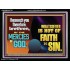 WHATSOEVER IS NOT OF FAITH IS SIN  Contemporary Christian Paintings Acrylic Frame  GWAMEN10793  "33x25"