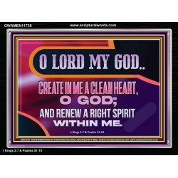 CREATE IN ME A CLEAN HEART O GOD  Bible Verses Acrylic Frame  GWAMEN11739  