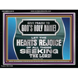 GIVE PRAISE TO GOD'S HOLY NAME  Unique Scriptural Picture  GWAMEN12018  