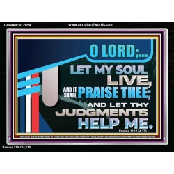 LET MY SOUL LIVE AND IT SHALL PRAISE THEE O LORD  Scripture Art Prints  GWAMEN12054  "33x25"