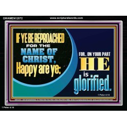 IF YE BE REPROACHED FOR THE NAME OF CHRIST HAPPY ARE YE  Christian Wall Art  GWAMEN12072  "33x25"