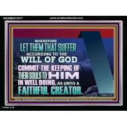 KEEP THY SOULS UNTO GOD IN WELL DOING  Bible Verses to Encourage Acrylic Frame  GWAMEN12077  "33x25"