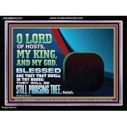 BLESSED ARE THEY THAT DWELL IN THY HOUSE O LORD OF HOSTS  Christian Art Acrylic Frame  GWAMEN12101  