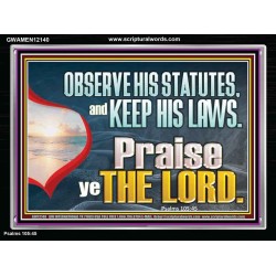 OBSERVE HIS STATUES AND KEEP HIS LAWS  Custom Art and Wall Décor  GWAMEN12140  "33x25"