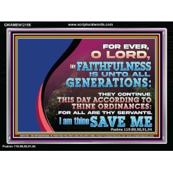THY FAITHFULNESS IS UNTO ALL GENERATIONS O LORD  Bible Verse for Home Acrylic Frame  GWAMEN12156  "33x25"