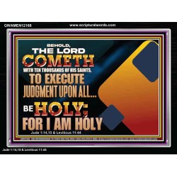 THE LORD COMETH WITH TEN THOUSANDS OF HIS SAINTS TO EXECUTE JUDGEMENT  Bible Verse Wall Art  GWAMEN12166  "33x25"