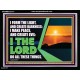 I FORM THE LIGHT AND CREATE DARKNESS DECLARED THE LORD  Printable Bible Verse to Acrylic Frame  GWAMEN12173  