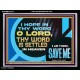 O LORD I AM THINE SAVE ME  Large Scripture Wall Art  GWAMEN12177  