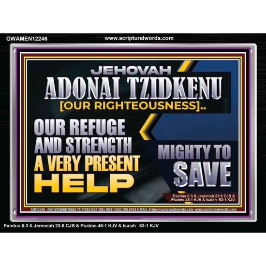 JEHOVAH ADONAI TZIDKENU OUR RIGHTEOUSNESS OUR GOODNESS FORTRESS HIGH TOWER DELIVERER AND SHIELD  Sanctuary Wall Picture  GWAMEN12246  