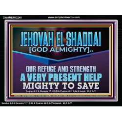 JEHOVAH EL SHADDAI MIGHTY TO SAVE  Unique Scriptural Acrylic Frame  GWAMEN12248  "33x25"