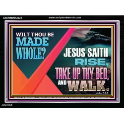JESUS SAITH RISE TAKE UP THY BED AND WALK  Unique Scriptural Acrylic Frame  GWAMEN12321  