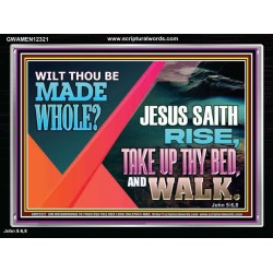 JESUS SAITH RISE TAKE UP THY BED AND WALK  Unique Scriptural Acrylic Frame  GWAMEN12321  "33x25"