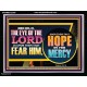 THE EYE OF THE LORD IS UPON THEM THAT FEAR HIM  Church Acrylic Frame  GWAMEN12356  