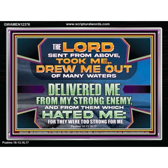 DELIVERED ME FROM MY STRONG ENEMY  Sanctuary Wall Acrylic Frame  GWAMEN12376  