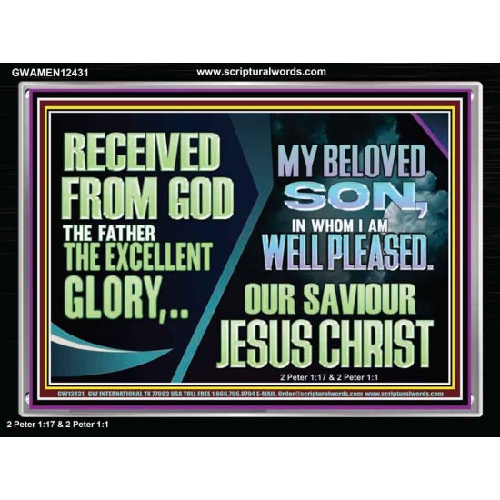 MY BELOVED SON IN WHOM I AM WELL PLEASED OUR SAVIOUR JESUS CHRIST  Eternal Power Acrylic Frame  GWAMEN12431  