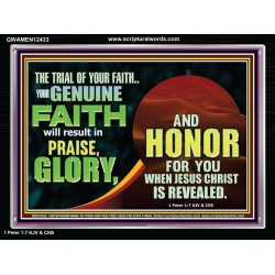 YOUR GENUINE FAITH WILL RESULT IN PRAISE GLORY AND HONOR  Children Room  GWAMEN12433  "33x25"