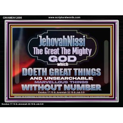 JEHOVAH NISSI THE GREAT THE MIGHTY GOD  Scriptural Décor Acrylic Frame  GWAMEN12698  "33x25"