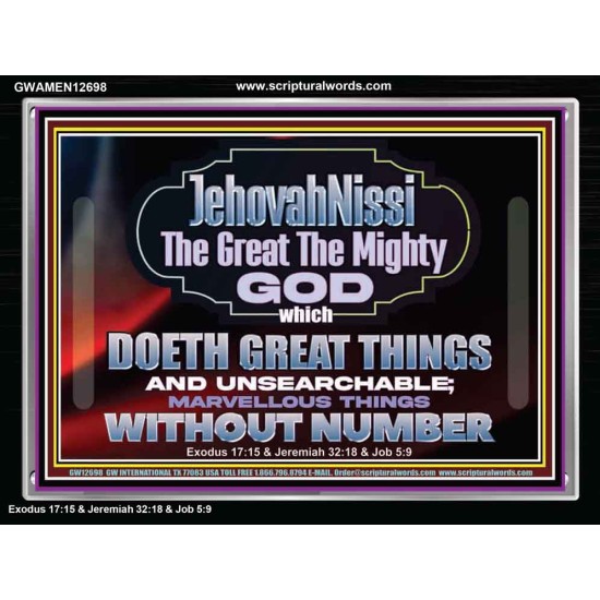 JEHOVAH NISSI THE GREAT THE MIGHTY GOD  Scriptural Décor Acrylic Frame  GWAMEN12698  