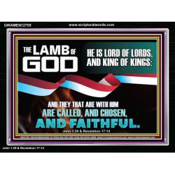 THE LAMB OF GOD LORD OF LORD AND KING OF KINGS  Scriptural Verse Acrylic Frame   GWAMEN12705  "33x25"