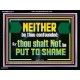 NEITHER BE THOU CONFOUNDED  Encouraging Bible Verses Acrylic Frame  GWAMEN12711  