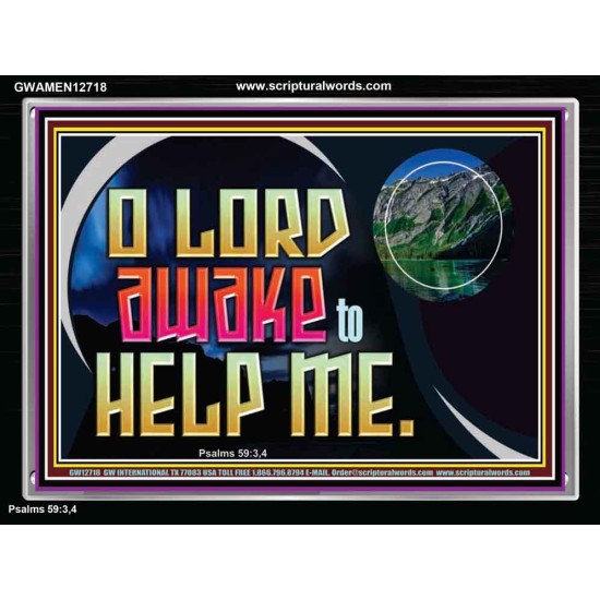 O LORD AWAKE TO HELP ME  Christian Quote Acrylic Frame  GWAMEN12718  