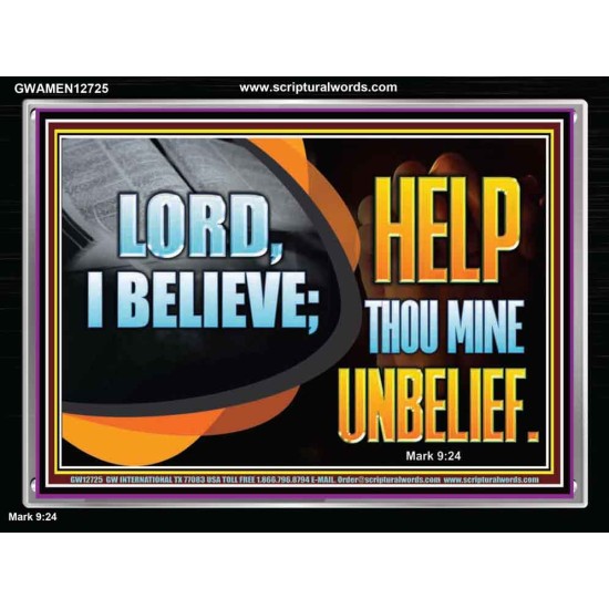 LORD I BELIEVE HELP THOU MINE UNBELIEF  Christian Paintings  GWAMEN12725  