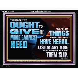 GIVE THE MORE EARNEST HEED  Contemporary Christian Wall Art Acrylic Frame  GWAMEN12728  