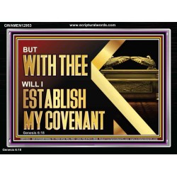 WITH THEE WILL I ESTABLISH MY COVENANT  Bible Verse Wall Art  GWAMEN12953  "33x25"