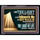 HE THAT FOLLOWETH ME SHALL NOT WALK IN DARKNESS  Modern Christian Wall Décor  GWAMEN12956  