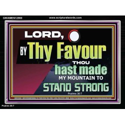 THY FAVOUR HAST MADE MY MOUNTAIN TO STAND STRONG  Modern Christian Wall Décor Acrylic Frame  GWAMEN12960  "33x25"