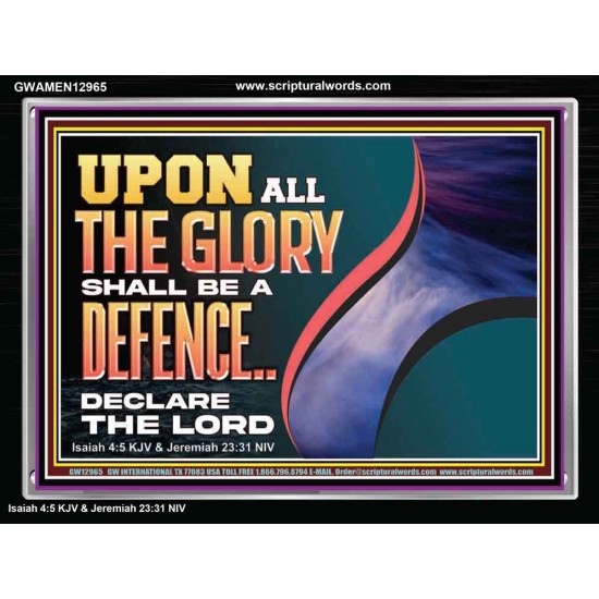 UPON ALL GLORY SHALL BE A DEFENCE  Art & Wall Décor  GWAMEN12965  