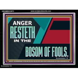ANGER RESTETH IN THE BOSOM OF FOOLS  Scripture Art Prints  GWAMEN12973  "33x25"