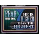 FEAR THOU GOD HE IS HIGHER THAN THE HIGHEST  Bible Verses Wall Art & Decor   GWAMEN12977  