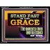 STAND FAST IN THE GRACE THE UNMERITED FAVOR AND BLESSING OF GOD  Unique Scriptural Picture  GWAMEN13067  "33x25"