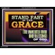 STAND FAST IN THE GRACE THE UNMERITED FAVOR AND BLESSING OF GOD  Unique Scriptural Picture  GWAMEN13067  