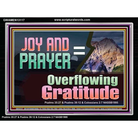 JOY AND PRAYER BRINGS OVERFLOWING GRATITUDE  Bible Verse Wall Art  GWAMEN13117  
