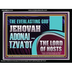 THE EVERLASTING GOD JEHOVAH ADONAI  TZVAOT THE LORD OF HOSTS  Contemporary Christian Print  GWAMEN13133  "33x25"